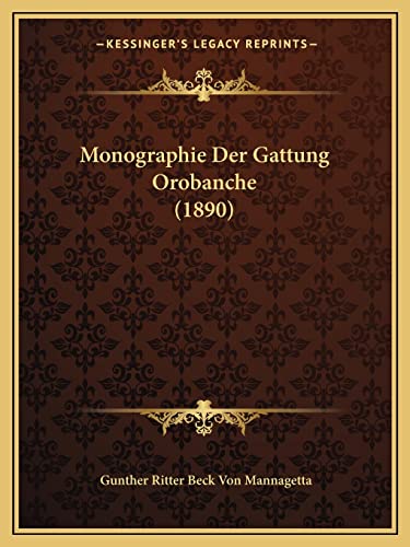 Monographie Der Gattung Orobanche (1890)
