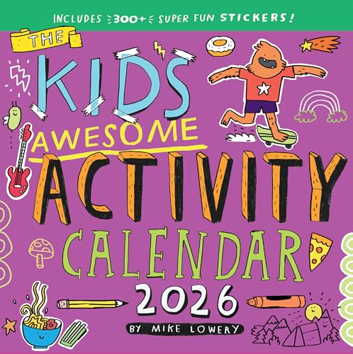 Kid's Awesome Activity Wall Calendar 2026: Includes 300+ Super Fun Stickers!
