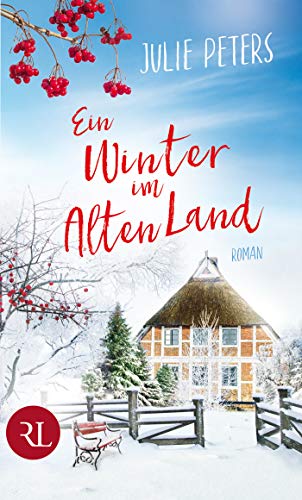 Ein Winter im Alten Land: Roman Ein Winter im Alten Land: Roman