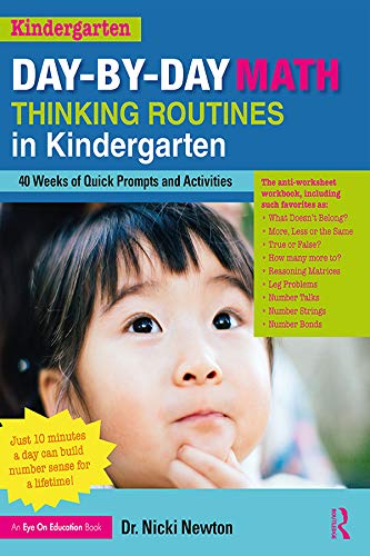 Day-by-Day Math Thinking Routines in Kindergarten: 40 Weeks of Quick ...