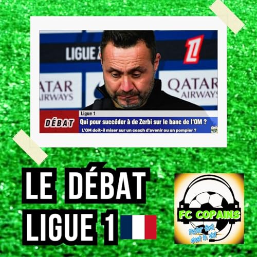 Debat Ligue 1 - Qui pour succ&eacute;der &agrave; Roberto De Zerbi🇮🇹 sur le banc de l'OM ?