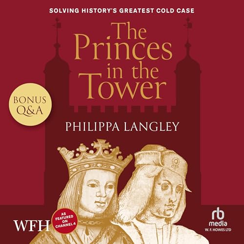 The Princes in the Tower by Philippa Langley episode artwork