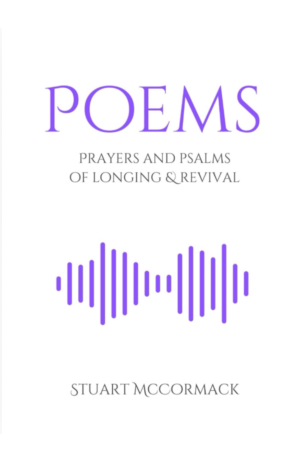 Prayers Poems and Psalms of Longing & Revival
