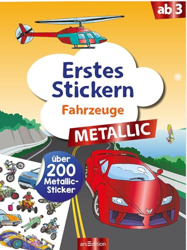 Erstes Stickern Metallic – Fahrzeuge: Über 200 Metallic-Sticker | Stickerheft Mit Folienstickern Ab 3 Jahren
