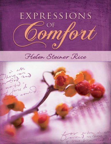 EXPRESSIONS OF COMFORT (Helen Steiner Rice Collection) EXPRESSIONS OF COMFORT (Helen Steiner Rice Collection)