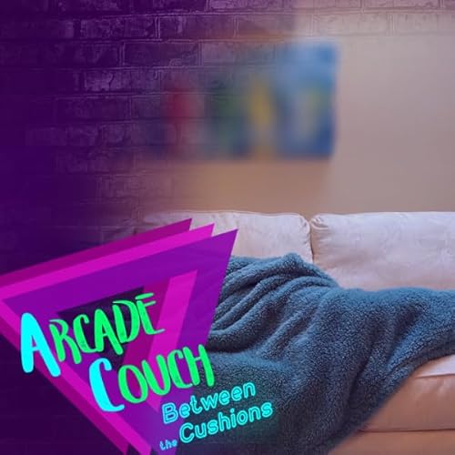 Dylan Sleeps Through A Podcast | Arcade Couch: Between the Cushions