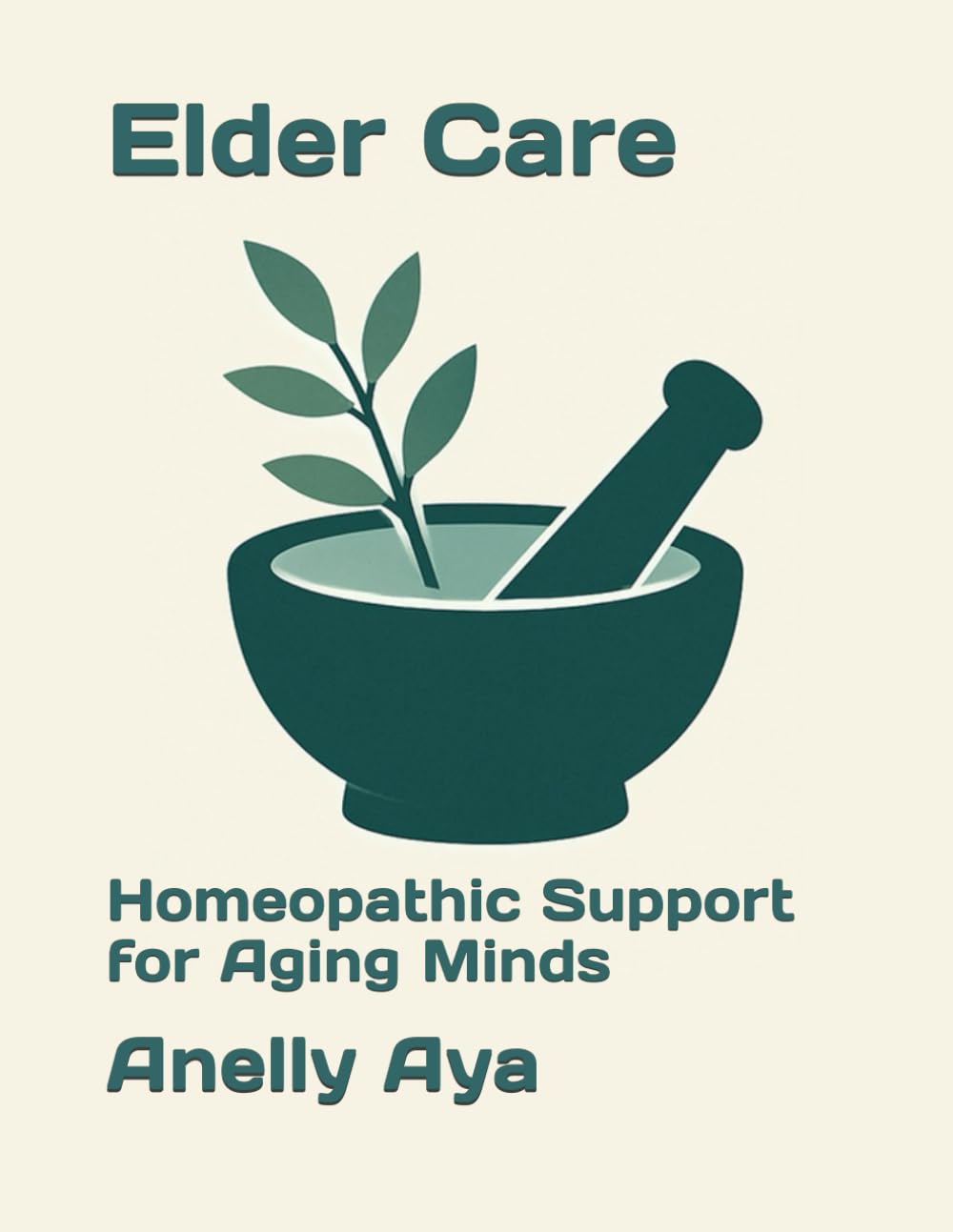 Elder Care: Homeopathic Support for Aging Minds
