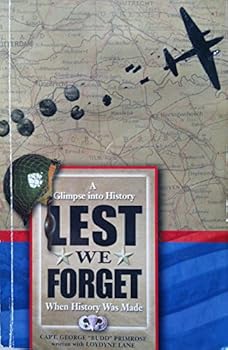 LEST WE FORGET: A GLIMPSE INTO HISTORY