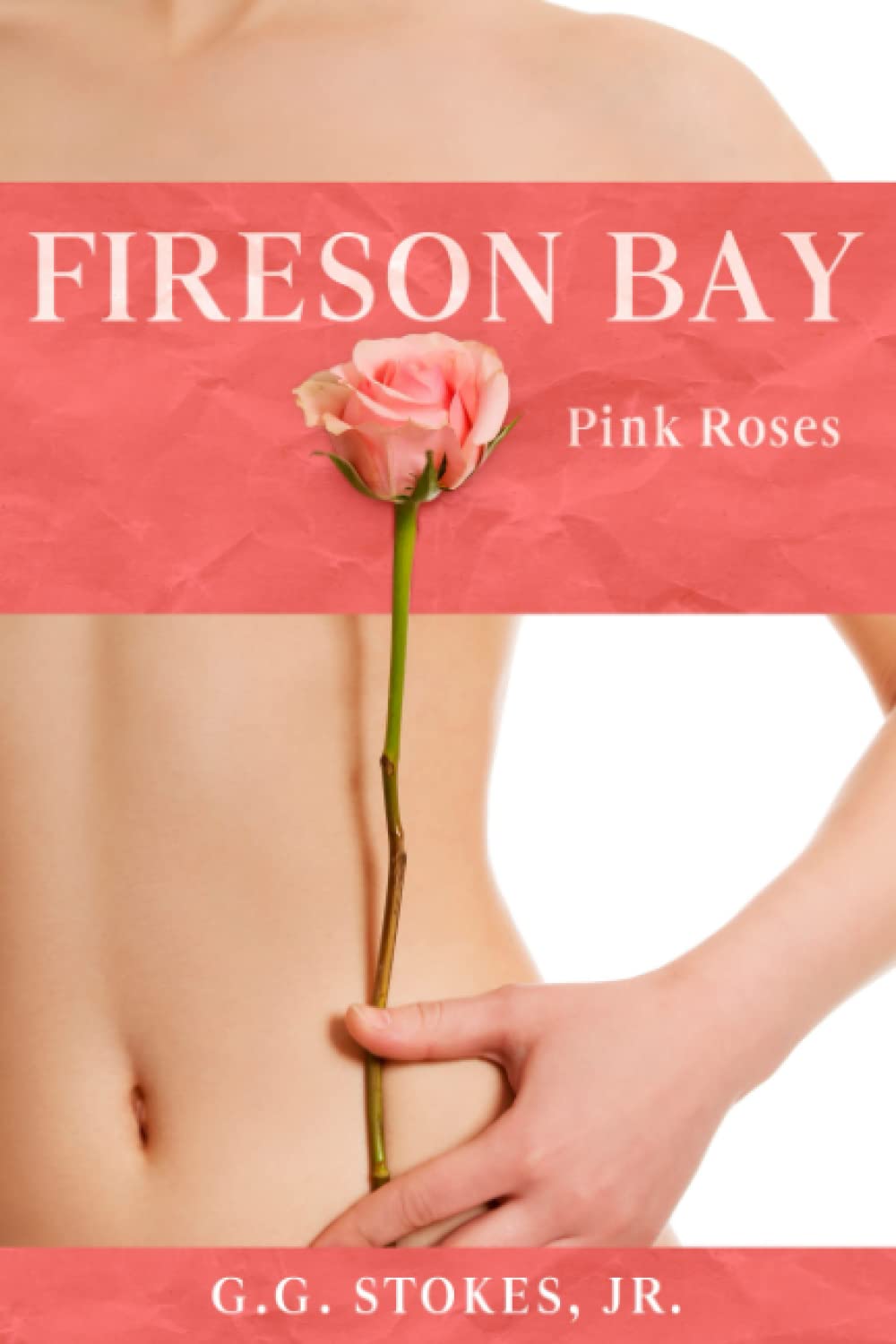 Fireson Bay: Pink Roses