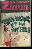  TROIS VIVANTS ET UN MACCHAB / COLLECTION LES AVENTURES DU ZODIAQUE N°14