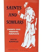 Saints and Scholars 25 Medieval Portraits B0019FQN5Q Book Cover