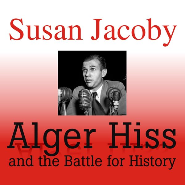 Cover art for Alger Hiss and the Battle for History