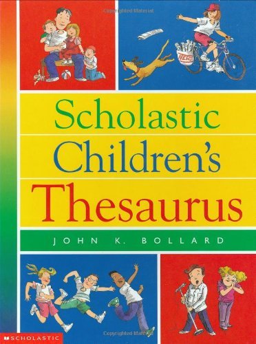 Scholastic Children's Thesaurus (Scholastic Ref... B01FIY5U3O Book Cover