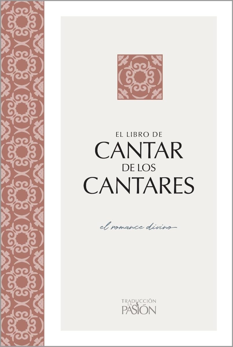 Cantar de los Cantares: El romance divino (Traducción La Pasión®) Paperback – November 2, 2021