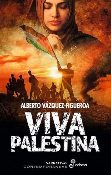 Viva Palestina (Narrativas contemporáneas)