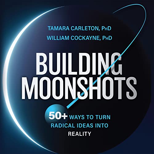 Building Moonshots by Tamara Carleton, William Cockayne episode artwork