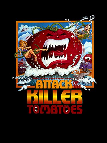 Attack Of The Killer Tomatoes