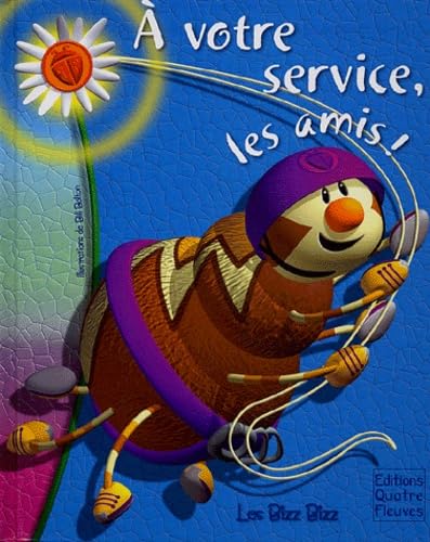 À votre service, les amis! Minssieux, Sabine and Bolton, Bill
