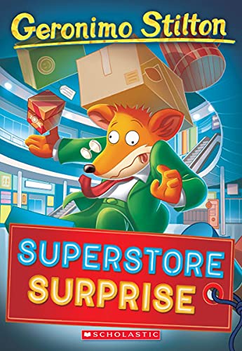 Superstore Surprise (Geronimo Stilton #76): Volume 76