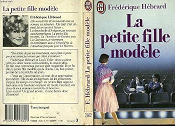 Paperback La Petite Fille Modele (LITTÉRATURE FRANÇAISE) [French] Book