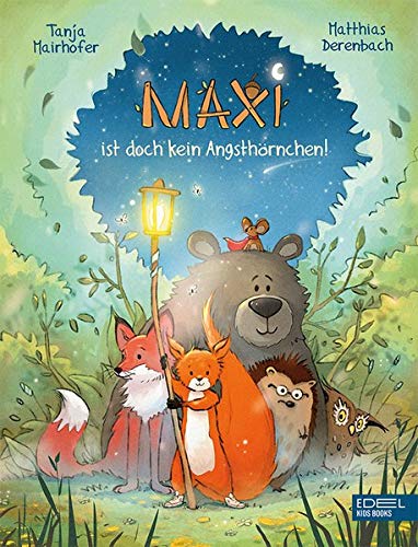 Preisvergleich Produktbild Maxi ist doch kein Angsthörnchen!