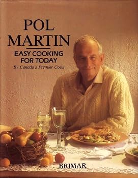 Hardcover Pol Martin - Easy Cooking for Today, By Canada's Premier Cook Book