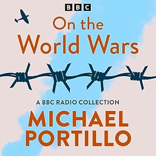 Michael Portillo: On the World Wars cover art