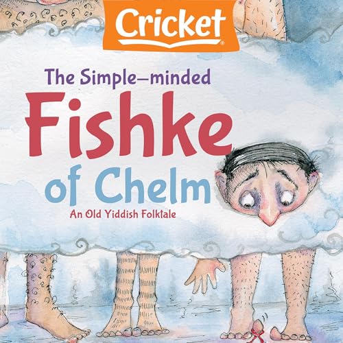 The Simple-Minded Fishke of Chelm by Benjamin Westfried episode artwork