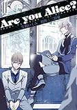 Are you Alice?: 11 (ZERO-SUMコミックス)