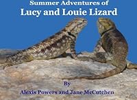 Summer Adventures of Lucy and Louie Lizard 1499766386 Book Cover