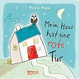  Mein Haus hat eine rote Tür ... Mitmachbuch ab 3 Jahren: Eine Gute-Nacht-Geschichte, die Kinder spielerisch fördert (Die Großen Kleinen)