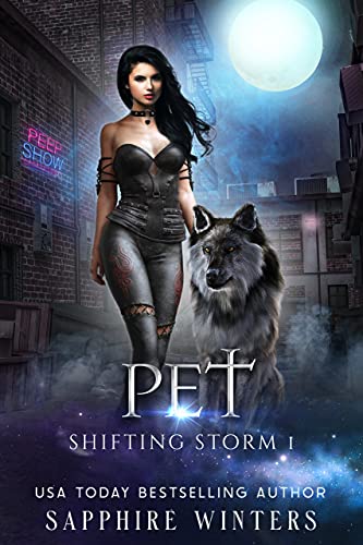Pet (Shifting Storm Book 1) by [Sapphire Winters, JJ King]