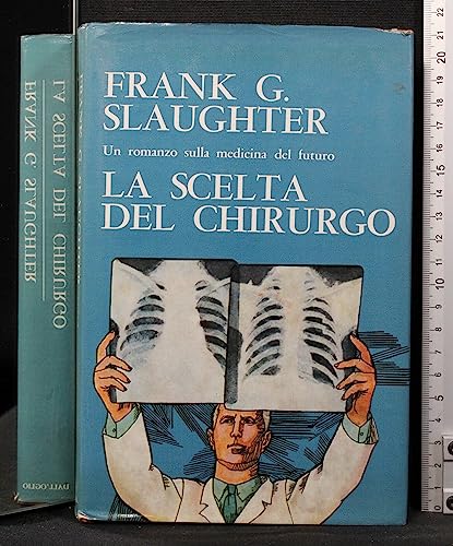 LA SCELTA DEL CHIRURGO (Surgeon's Choice) [Italian] B001CLC69Y Book Cover