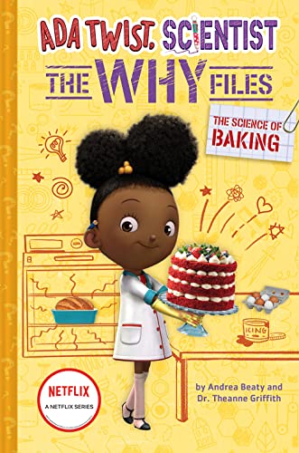 The Science of Baking (Ada Twist, Scientist: The Why Files 3) (The Questioneers)