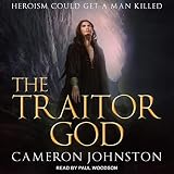 The Traitor God: Age of Tyranny Series, Book 1