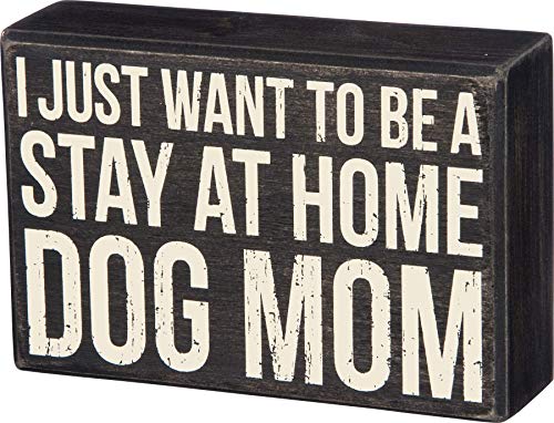 Primitives-by-Kathy-35180-Classic-Box-Sign-Dog-Mom-6-x-4-inch Primitives by Kathy 35180 Classic Box Sign Dog Mom 6 x 4 inch