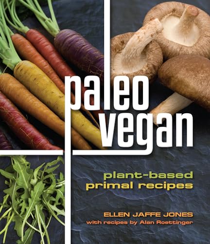 Paleo Vegan: Plant-Based Primal Recipes
