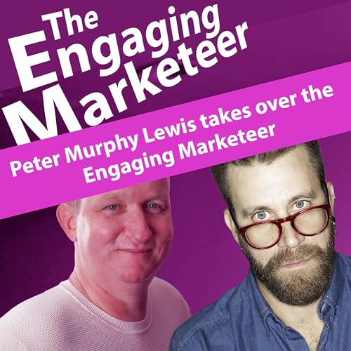 Peter Murphy Lewis Takes Over The Engaging Marketeer