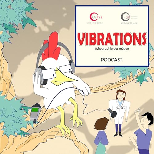 VIBRATIONS &eacute;chographie des m&eacute;tiers cover art