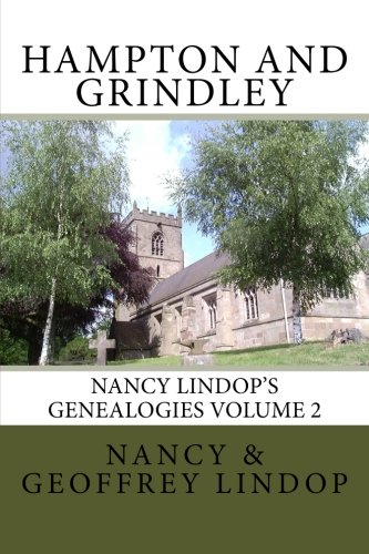 Hampton and Grindley: Volume 2 (Nancy Lindop's Genealogies)