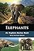 Produktbild Elephants: Gentle Giants (Wild Animals Series, Band 3)