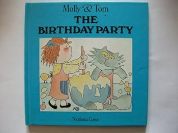 Hardcover Molly & Tom, the birthday party Book