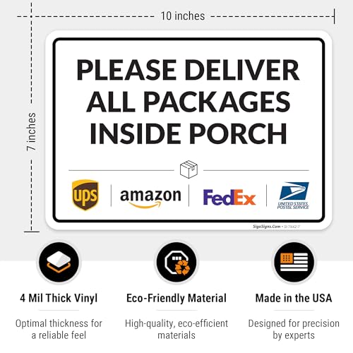 Image of Package Delivery Sign & Instructions Deliver All Package Inside Porch, 10x7 Inches, 4 Mil Vinyl Decal Stickers Weather Resistant, Made in USA