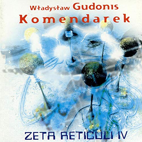 Spiele Zeta Reticuli IV von Wladyslaw