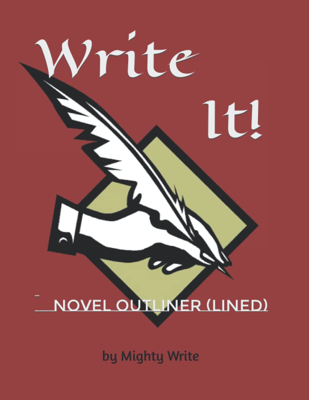 Write It!: Novel Outliner (Lined) (Novel Outliner and guide)