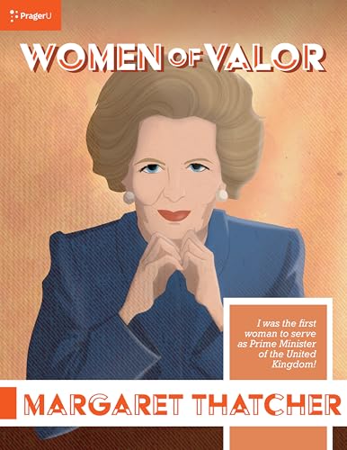 Women of Valor: Margaret Thatcher