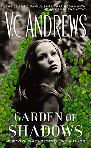 Garden Of Shadows Dollanganger Book 5 Kindle Edition By Andrews V C Literature Fiction Kindle Ebooks Amazon Com