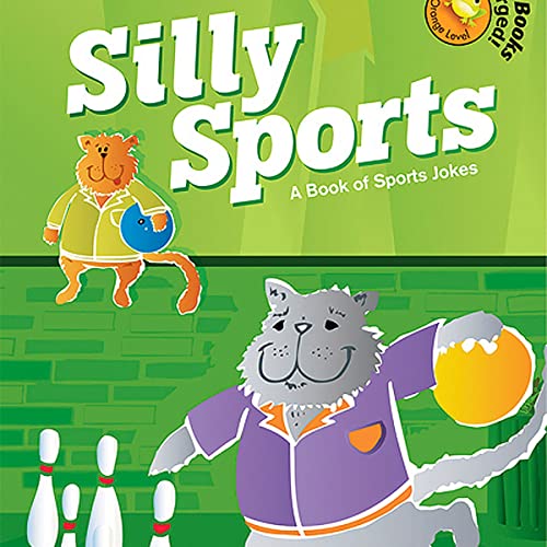 Silly Sports by Amy Muehlenhardt, Jill L. Donahue episode artwork