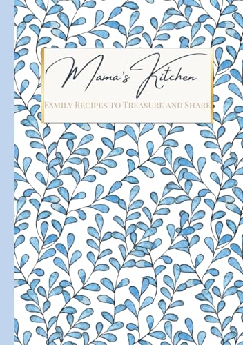 Mama's Kitchen : Family Recipes to Treasure and Share: Premium Gift-Quality Keepsake Journal for Cherished Family Recipes — an Heirloom Hardcover ... and Share Your Family’s Home-Cooked Meals image 2