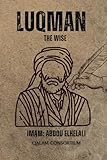 Luqman: The Wise